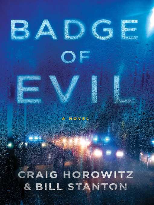 Title details for Badge of Evil by Bill Stanton - Wait list